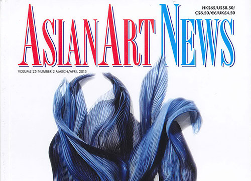 Contemporary Propulsion: Influence and Evolution – Group Exhibition was listing in Asian Art News Magazine on March 2015