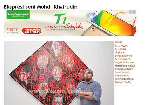 Oriental Express : Beyond Identity – Solo Exhibition by Khairudin Zainudin was listing in Kosmo on Aug 2016