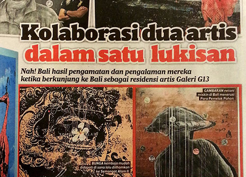 NAH Bali! – G13 Bali Residency Program Showcase was listing in Harian Metro on Dec 2013