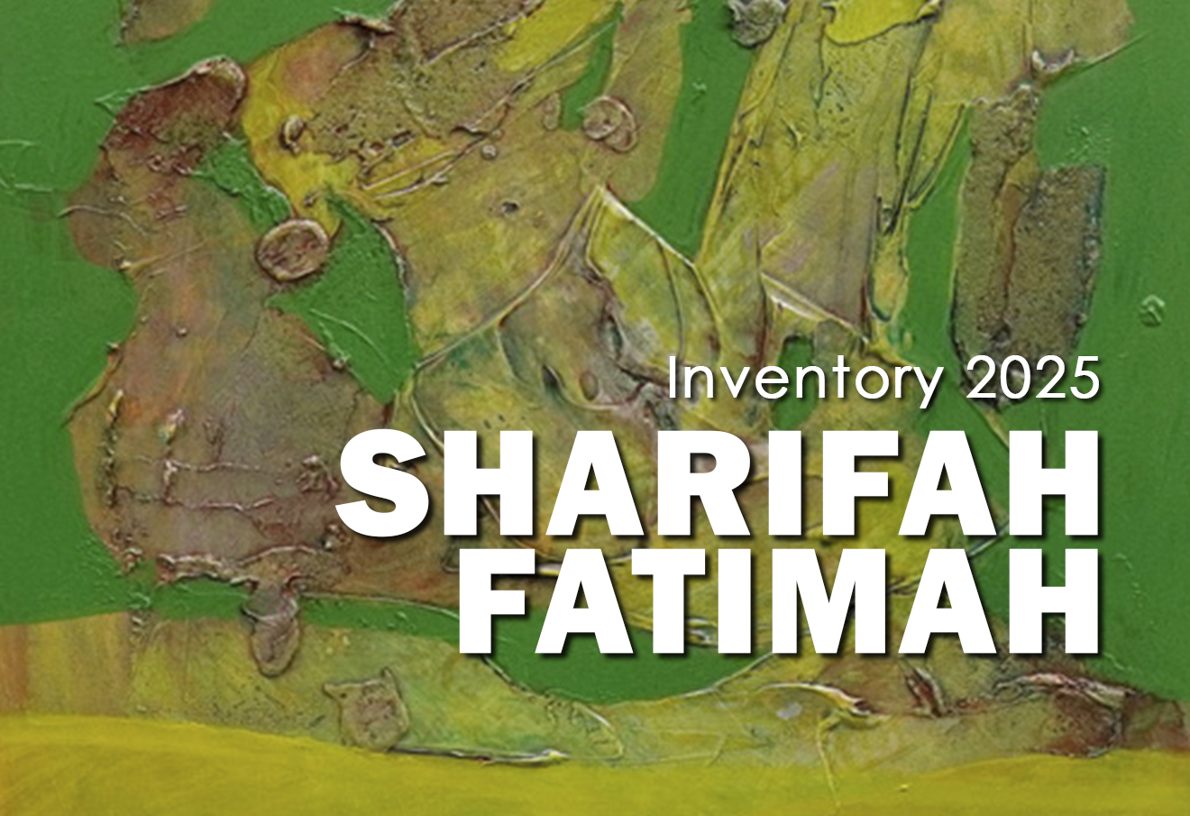 Inventory 2025: Sharifah Fatimah