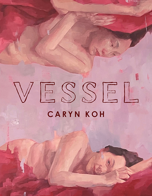 Vessel by Caryn Koh