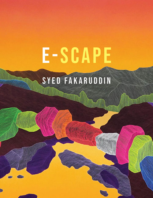 E-SCAPE by Syed Fakaruddin