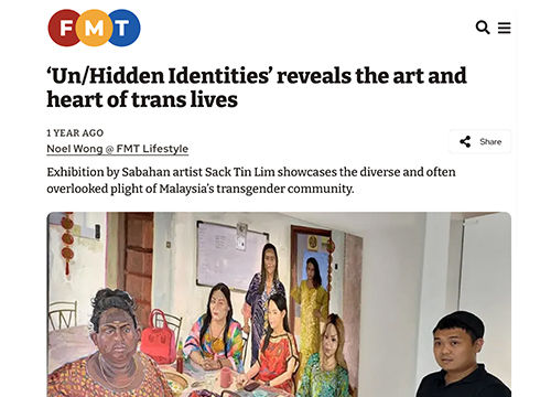 ‘Un/Hidden Identities’ by Sack Tin Lim was listing in FMT Lifestyle on August 2023