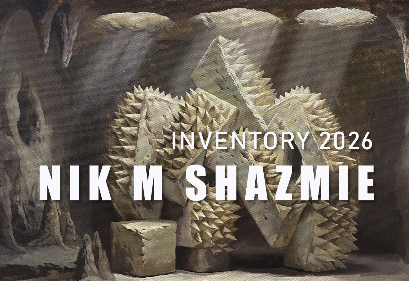 Inventory 2026: Nik M Shazmie
