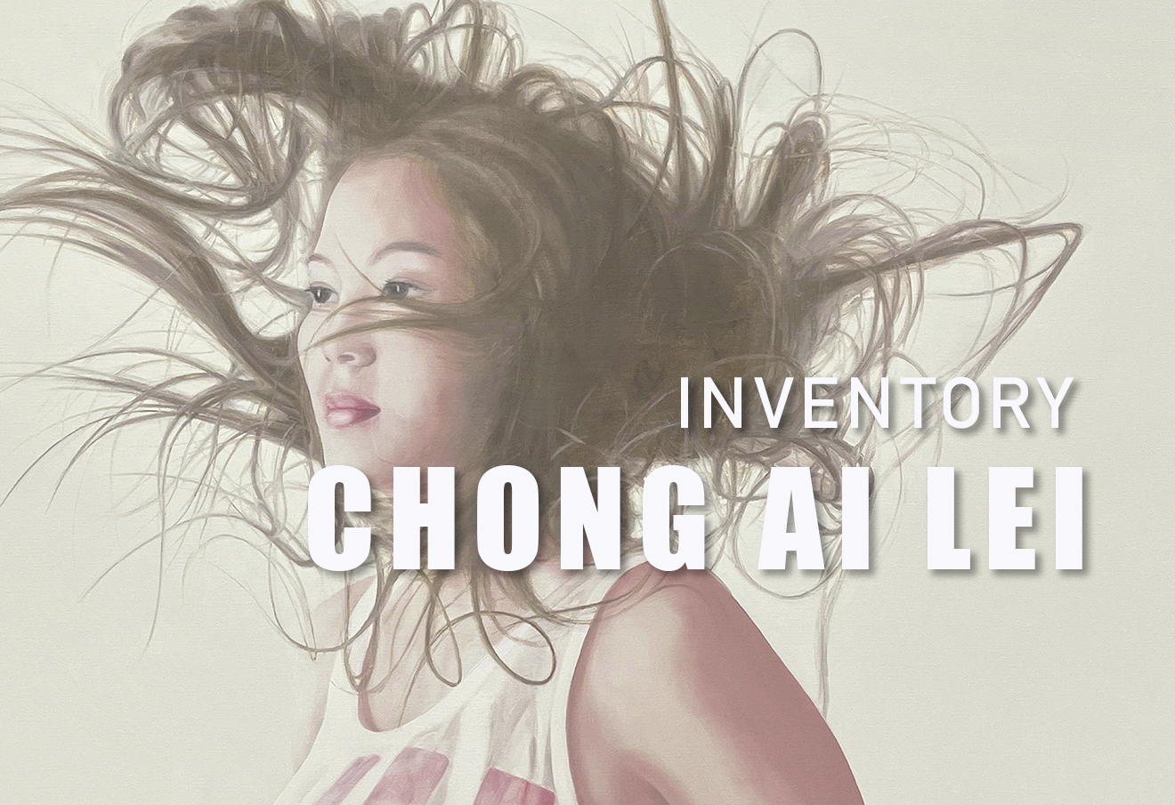 INVENTORY: CHONG AI LEI